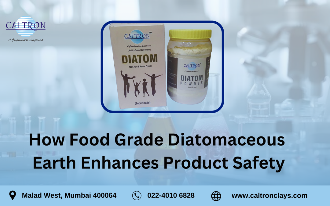 How Food Grade Diatomaceous Earth Enhances Product Safety